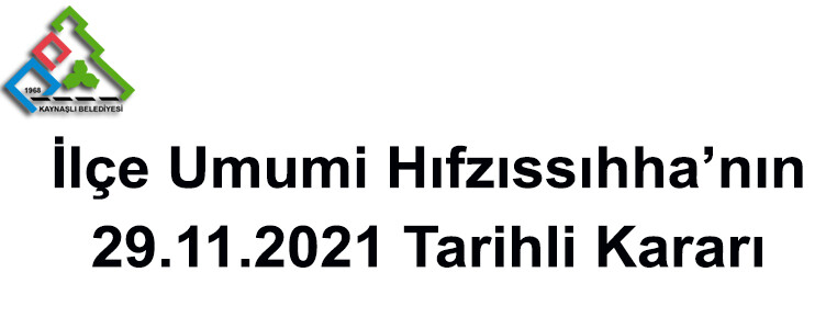 İlçe Umumi Hıfzıssıhha Kararı