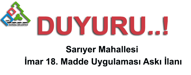 Sarıyer Mahallesi 3194 Sayılı İmar Kanununun 18. Maddesine Göre Re’sen Düzenleme yapılması