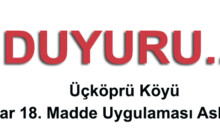 Üçköprü Köyü, 3194 Sayılı İmar Kanununun 18. Maddesine Göre Re’sen Düzenleme yapılması