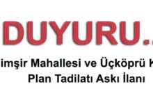 Şimşir Mahallesi ve Üçköprü Mücavir Alan Plan Tadilatları