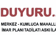 Merkez ve Kumluca Mahallesi G26B22A3C – G26B22B4D – G26B22C1A – G26B22D2B – G26B22D3B ve G26B22C-G26B22D Pafta Plan Tadilatı