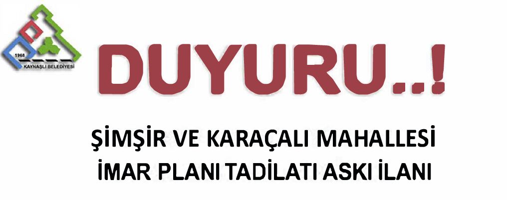 Şimşir ve Karaçalı Mahallesi G26B21B4C – G26B22D1B – G26B21B – G26B22D Pafta Plan Tadilatı