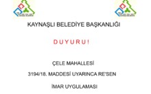 Çele Mahallesi, 3194 Sayılı İmar Kanununun 18. Maddesine Göre Re’sen Düzenleme yapılması