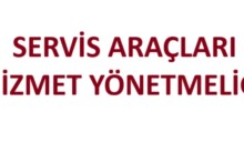 SERVİS ARAÇLARI HİZMET YÖNETMELİĞİ
